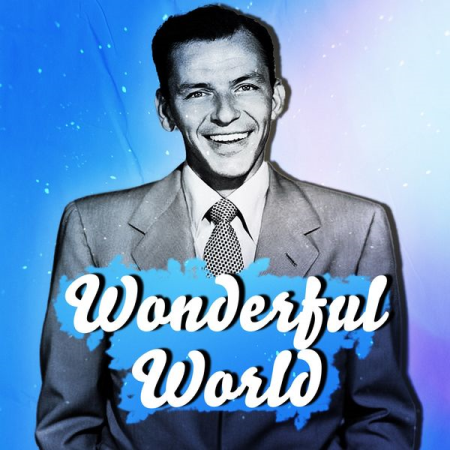 Frank Sinatra - It's a Wonderful World (2021)