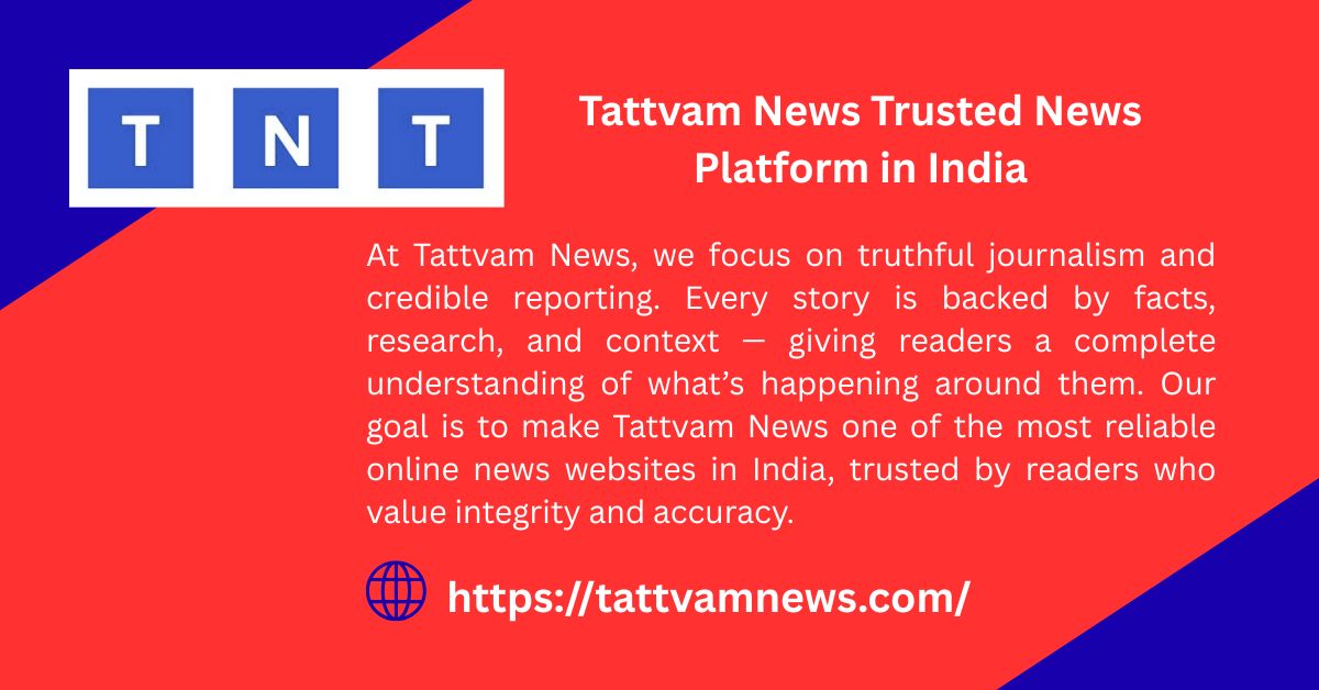 Tattvam News Trusted News Platform in India