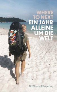 Where-to-Next-Ein-Jahr-alleine-um-die-Welt.jpg