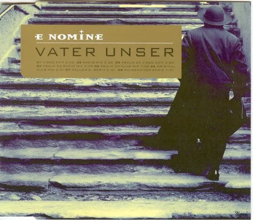 E NOMINE - Vater Unser / Gregorian chants and the German equivalent of Robert De Niro reciting the Pater Noster in German over a delicious hard techno / darkwave beat. Very Y2K and very original. 