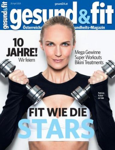 Gesund und Fit Magazin No 18 vom 29  April 2024