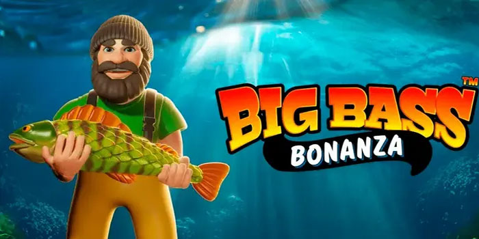 Strategi Cerdas Menang Slot Big Bass Bonanza Dengan Risiko Rendah