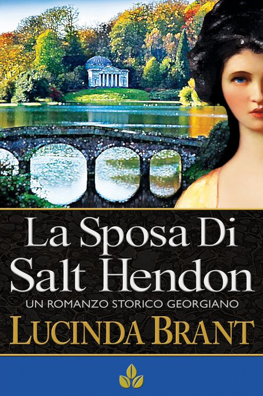 Lucinda Brant - Salt Hendon vol.01. La sposa di Salt Hendon (2016)