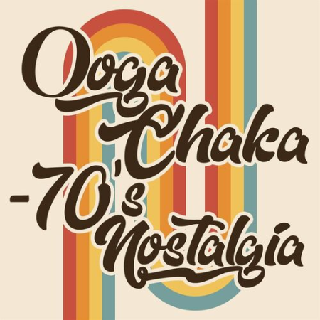 VA - Ooga Chaka - 70s Nostalgia (2022)