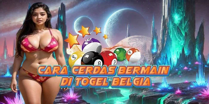 Cara Cerdas Bermain di Togel Belgia