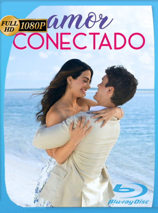 Amor Conectado (2019) WEB-DL [1080p] Latino [GoogleDrive]