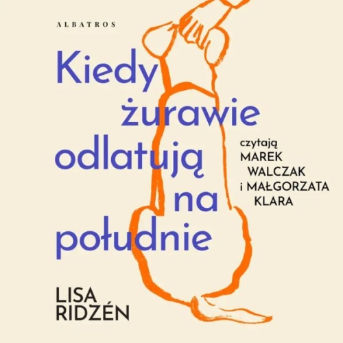 Ridzen Lisa - Kiedy żurawie odlatują na południe (2026)