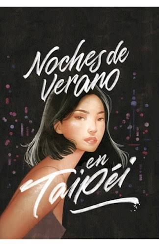NOCHES DE VERANO, ABIGAIL HING WEN