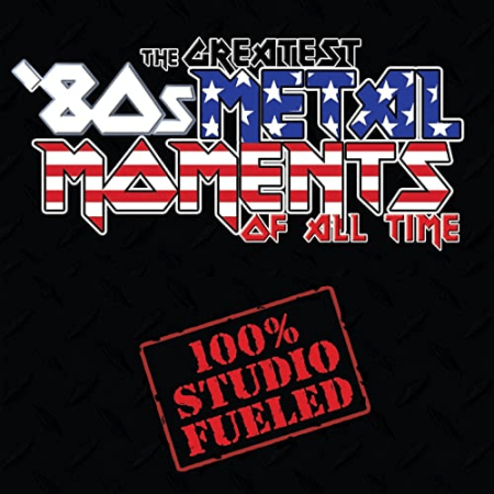 VA   The Greatest '80s Metal Moments Of All Time (2008) MP3