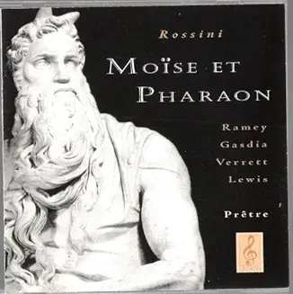 Rossini Moise et Pharaon Ramey Paris