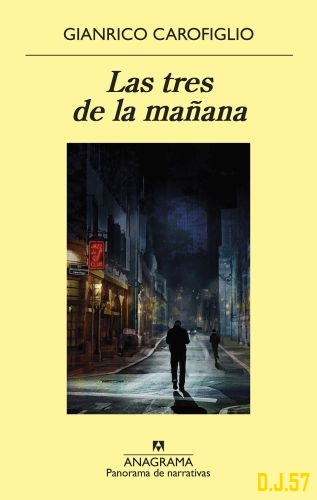1 - Las tres de la mañana - Gianrico Carofiglio