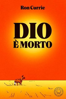 Ron Currie - Dio è morto (2024)
