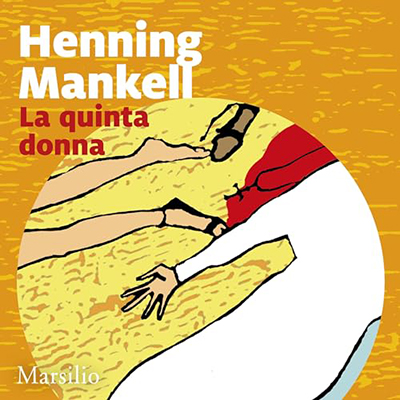 Henning Mankell - La quinta donna꞉ Le inchieste del commissario Wallander 6 (2024) (mp3 - 128 kbps)