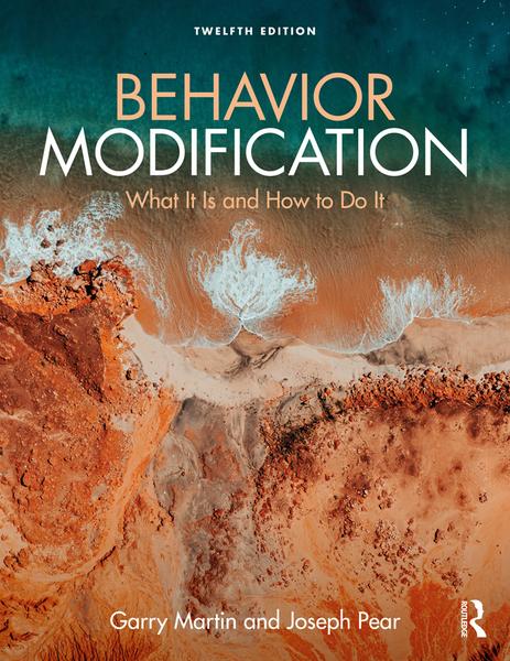 Behavior Modification What It Is And How To Do It 12th Edition EPUB (Garry Martin;Joseph J. Pear;, Joseph Pear) Behavior Modification What It Is And How To Do It 12th Edition EPUB (Garry Martin;Joseph J. Pear;, Joseph Pear)