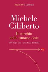 Michele Ciliberto – Il cerchio delle umane cose (2026)