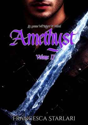 Francesca Starlari - Le gemme dell'impero di Vellcal. Amethyst Volume 2  (2026)
