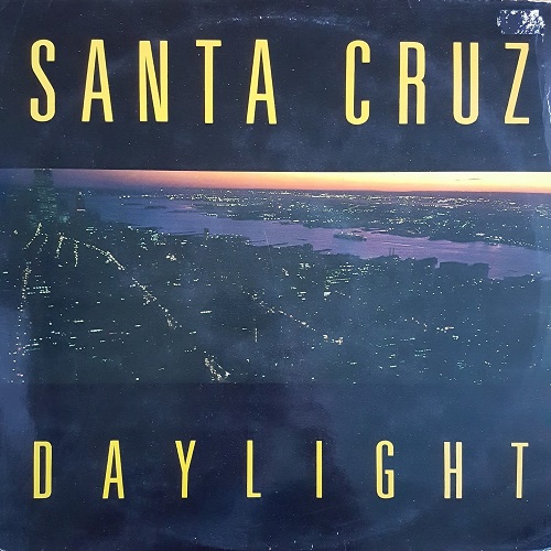 Santa Cruz - Daylight (1985)