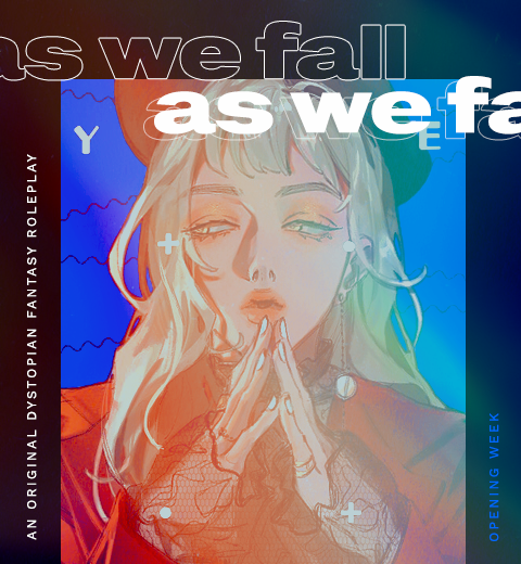 As We Fall - an original dystopian fantasy rp Ad-1