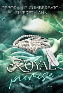 Deborah P. Cumberbatch,  Elvereth Ahn - Royal Series Vol. 4. Royal Promise (2024)