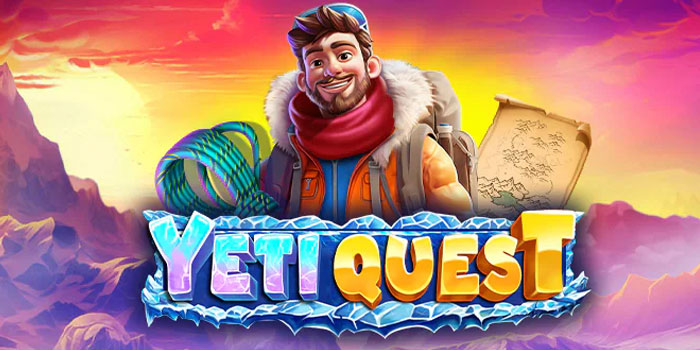Panduan Lengkap Cara Bermain Slot Yeti Quest