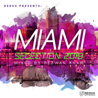 VA - Redux Miami Selection 2019: (Mixed by Rezwan Khan)