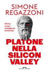 Simone Regazzoni – Platone nella Silicon Valley (2026)