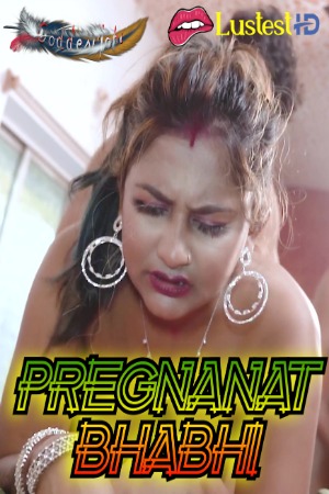Pregnanat Bhabhi (2025) Hindi GoddesMahi Short Films | 1080p | 720p | 480p | WEB-DL | Download | Watch Online