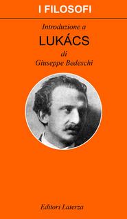 Giuseppe Bedeschi - Introduzione a Lukács (1976)