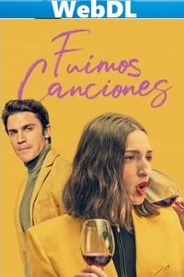 Eravamo canzoni (2021) WEBDL 720p x264 E-AC3+AC3 ITA SPA