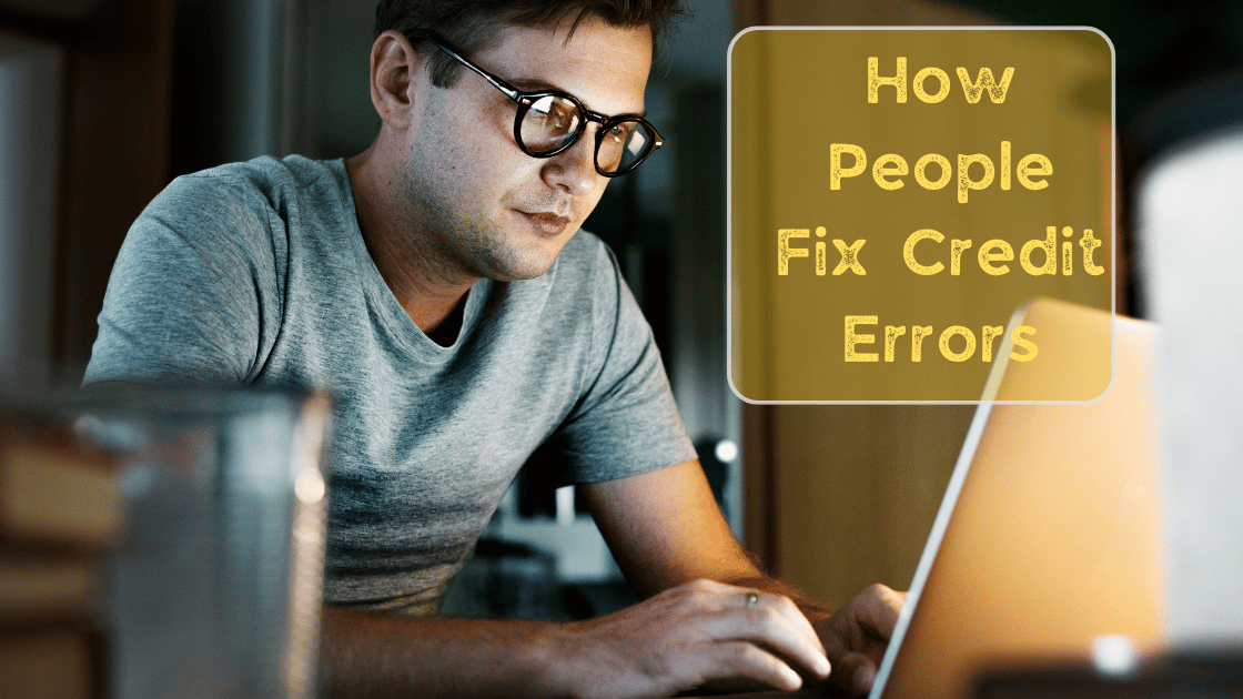 How People Fix Credit Errors