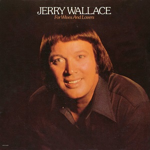 Jerry Wallace - Discography Jerry-Wallace-For-Wives-And-Lovers