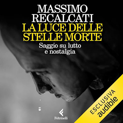 Massimo Recalcati - La Luce delle stelle morte (2024) (mp3 - 128 kbps)