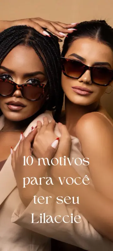 Modelos usando óculos Lilaccie