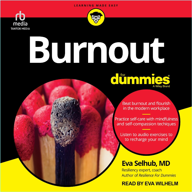 Burnout For Dummies (Selhub, Eva M.)