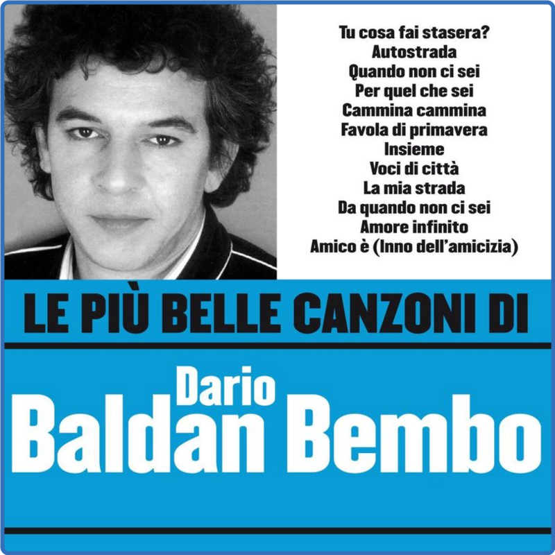 Dario Baldan Bembo - Le più belle canzoni di Dario Baldan Bembo (Album, Fonit Cetra WMI, 2007) mp3 320 Kbps