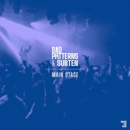 Bad-Patterns-and-Subten-MAIN-STAGE-74949