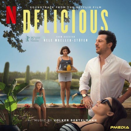 Volker Bertelmann - Delicious (Soundtrack from the Netflix Film) (2025)