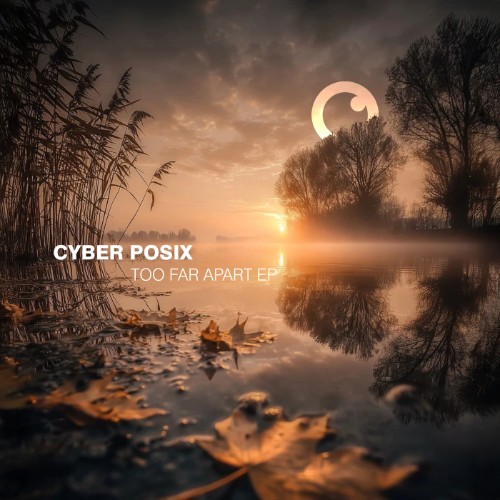 Cyber-Posix-Too-Far-Apart-EP-FOKUZ392-WE
