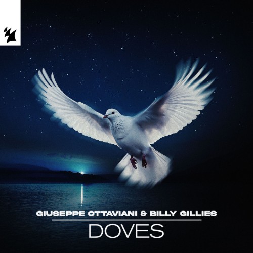 Giuseppe Ottaviani & Billy Gillies - Doves (2026) MP3