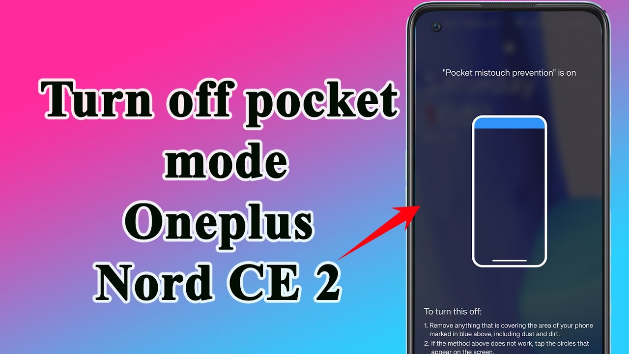 Remove Pocket Mistouch Prevention In OnePlus