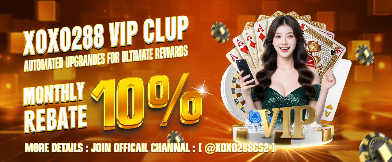 https://i.postimg.cc/fy0qtFTp/XOXO288-VIP-CLUB-MONTHLY-ENGLISH.png
