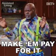 make-em-pay-for-it-mr-brown-1.gif