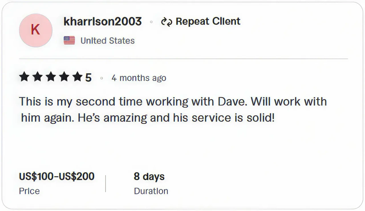 Repeat Client review by kharrison2003 confirming this is their second time working with Dave, praising his amazing and solid service.