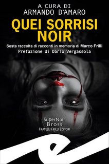 Armando d'Amaro (a cura di) - Quei sorrisi noir (2022)
