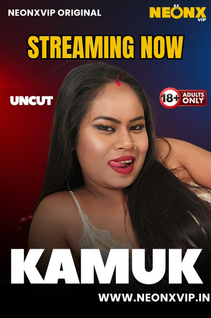 Kamuk (2025) Uncut NeonX Originals Short Film 720p HDRip x264 AAC 200MB Download