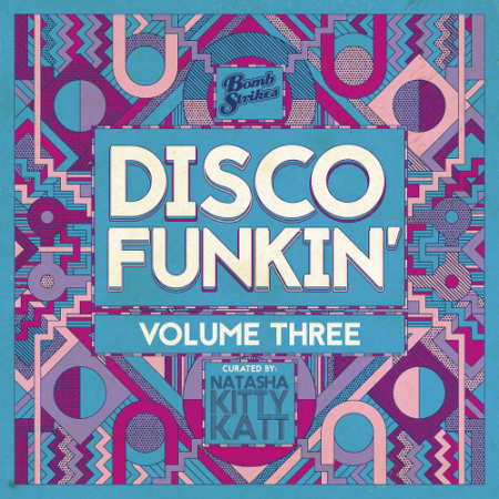 VA - Disco Funkin' Vol. 3 (Curated by Natasha Kitty Katt) (2020)