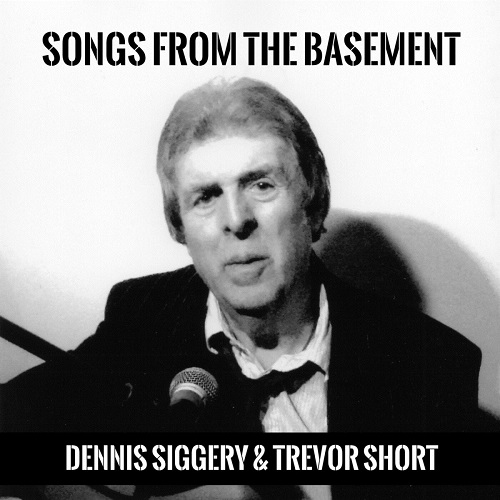 Dennis Siggery & Trevor Short - Songs from the Basement (2023) (Lossless + MP3)