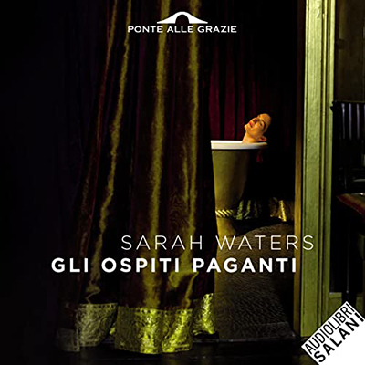 Sarah Waters - Gli ospiti paganti (2022) (mp3 - 128 kbps)