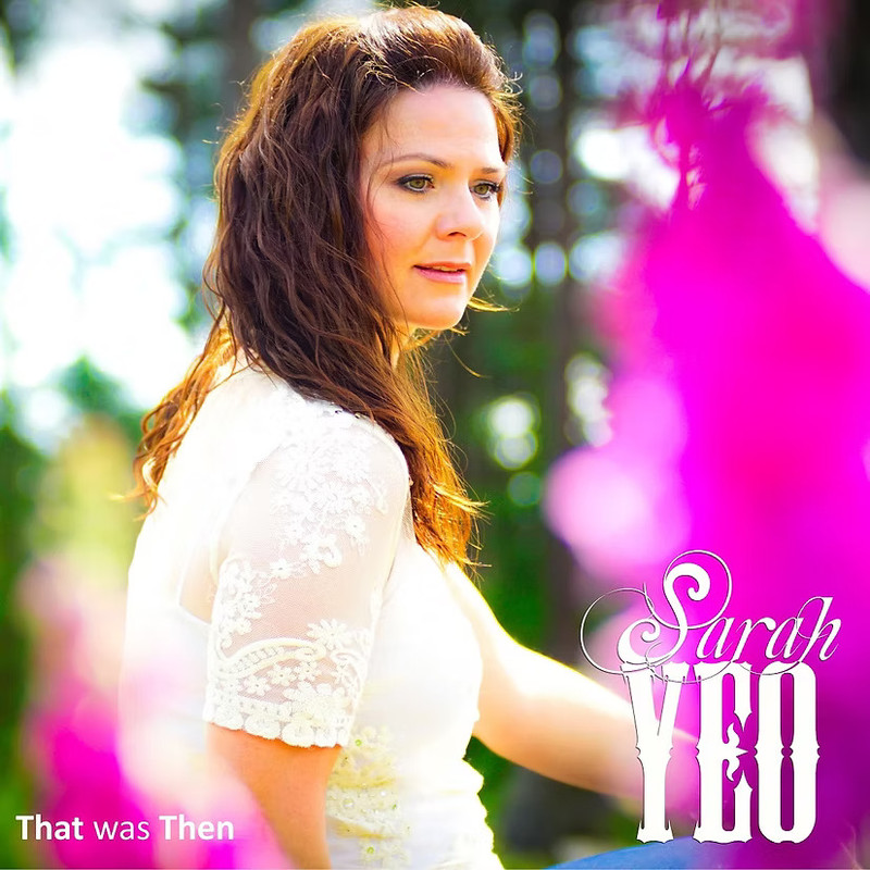 Sarah Yeo — 'Way You Make Me Feel', produced with Richard Digby Smith