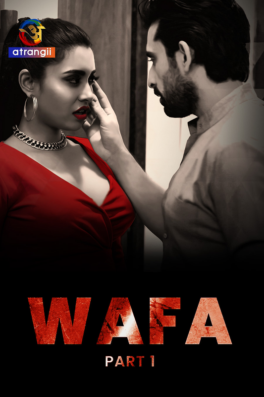  Wafa (2023) UNRATED 720p HEVC HDRip S01 Part 1 Hot Web Series x265 AAC [550MB] Full Movie Download